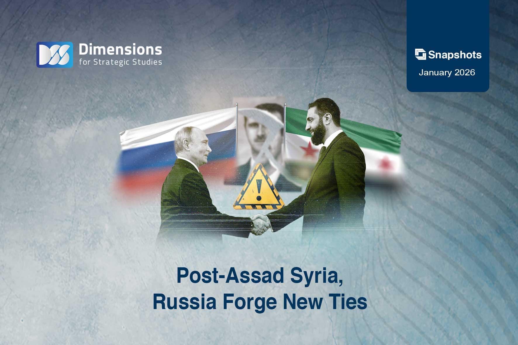 Post-Assad Syria, Russia Forge New Ties