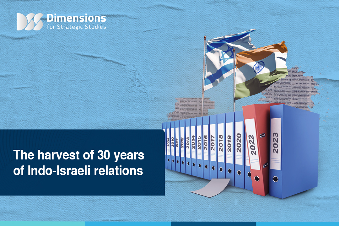 The harvest of 30 years of Indo-Israeli relations