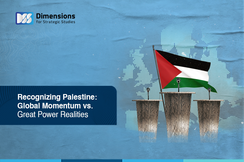 Recognizing Palestine: Global Momentum vs. Great Power Realities