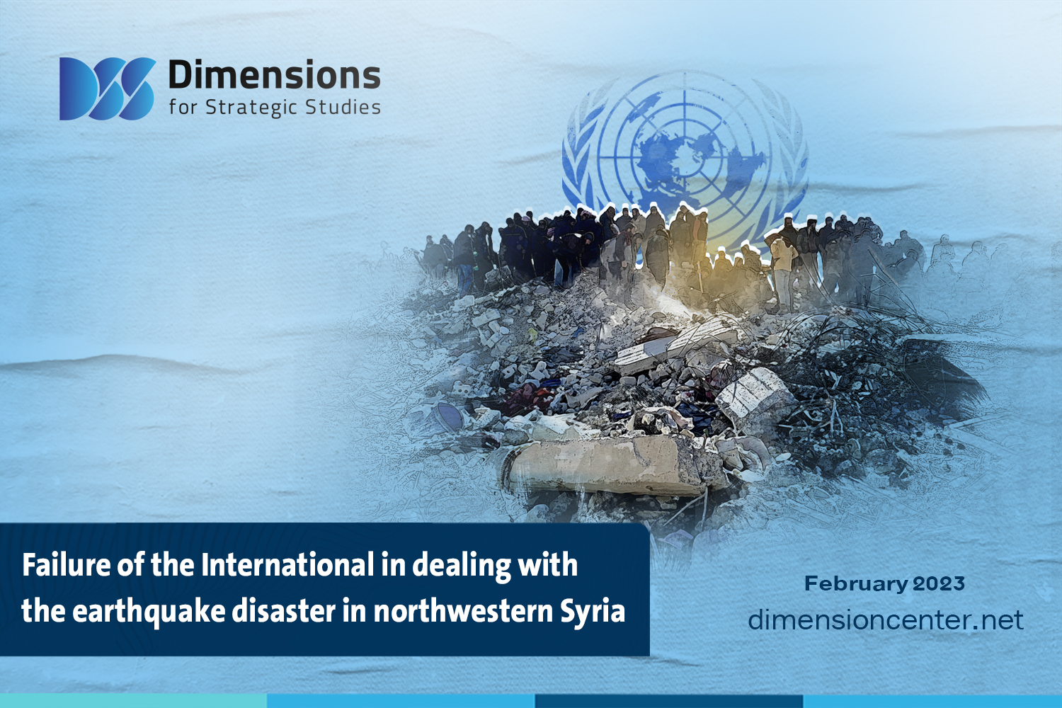 UN failure to deal with the earthquake disaster in northwestern Syria