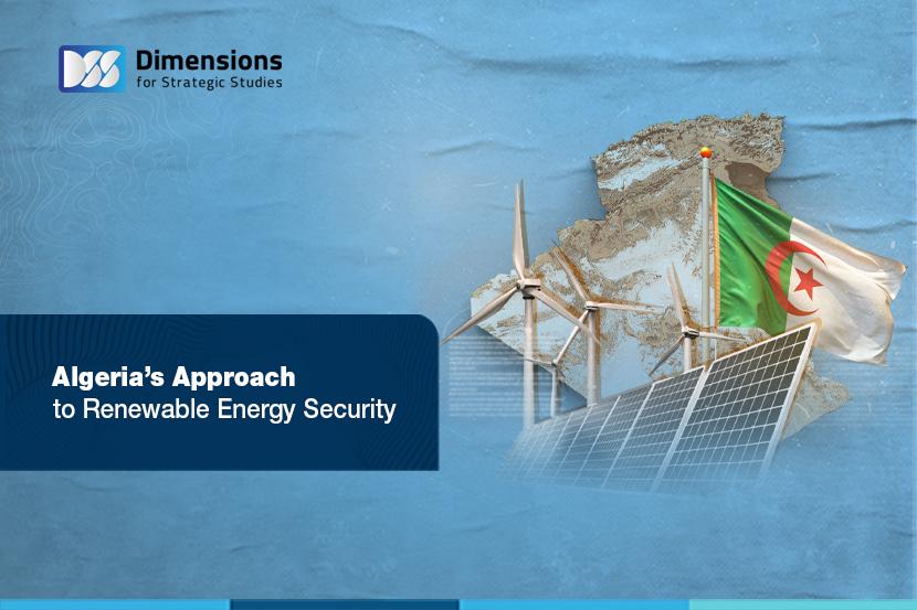 Algeria’s Approach to Renewable Energy Security