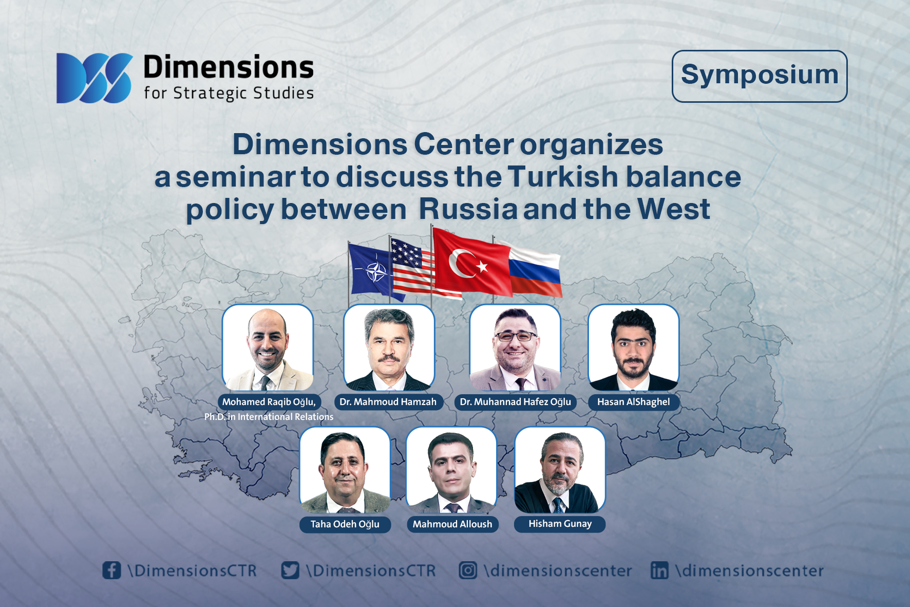 Dimensions Center organizes a seminar to discuss the Turkish balance policy between  Russia and the West